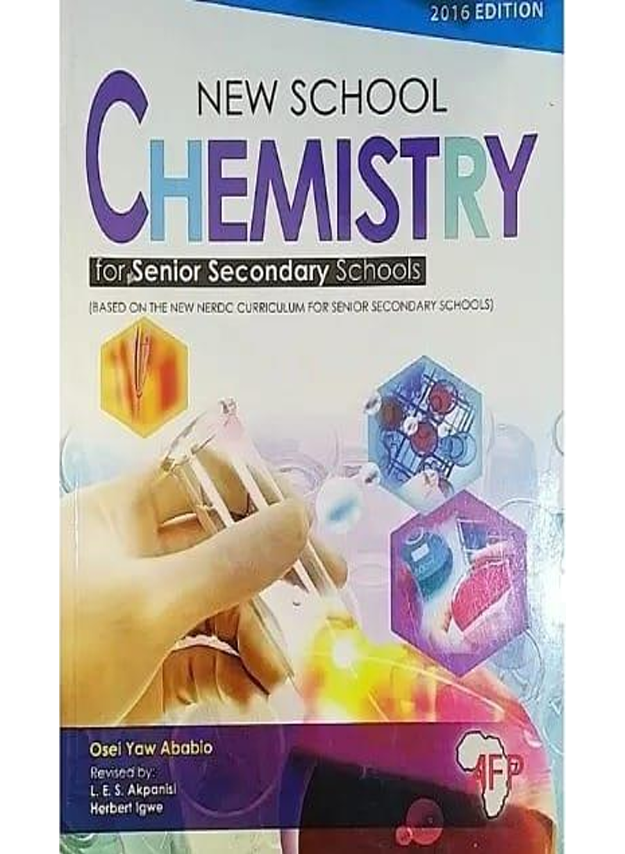 CHEMISTRY: New School Chemistry for Senior Secondar Schools 1-3