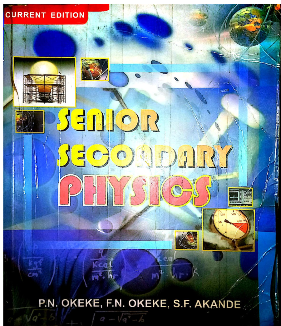 PHYSICS: Senior Secondary Physics SS1-SS3